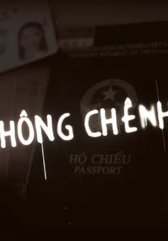 Chính thức lên sóng VTV Đặc biệt - Chông chênh (20h10, VTV1)