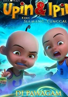 Upin & Ipin cặp song sinh huyền thoại tái xuất màn ảnh rộng