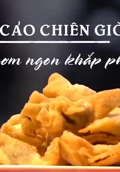 Thưởng thức há cảo chiên giòn ngon cực hấp dẫn