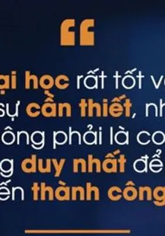 Cuộc hẹn 10h Thế hệ số(11/06/2019): Con đường khác đại học