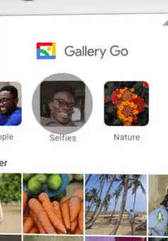 Google ra mắt phần mầm quản lý ảnh Gallery Go cho các máy "cùi bắp"