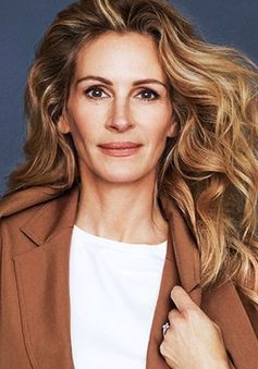 Julia Roberts: Bây giờ người ta dễ dàng nổi tiếng