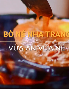 Khó quên hương vị bò né Nha Trang