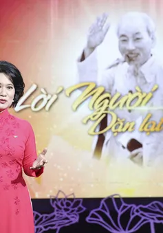 “Lời Người dặn lại nước non” - Bức tranh toàn diện và sâu sắc về lời dặn “đoàn kết” trong di chúc của Bác Hồ