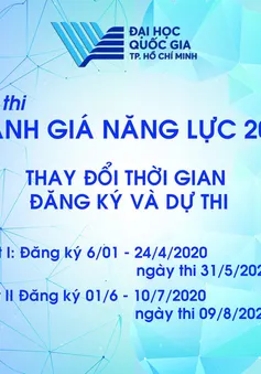 Đại học Quốc gia TP.HCM lùi thời gian tổ chức thi đánh giá năng lực năm 2020