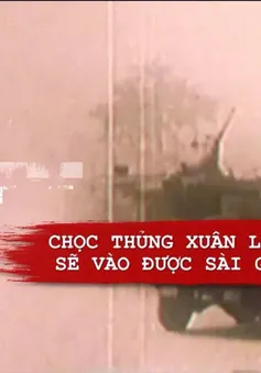 Đập tan tuyến phòng thủ thép Xuân Lộc, mở toang cánh cửa tiến về Sài Gòn