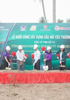 Dự án "Cầu nối yêu thương" khởi công cây cầu thứ 57 trị giá 3,5 tỷ đồng