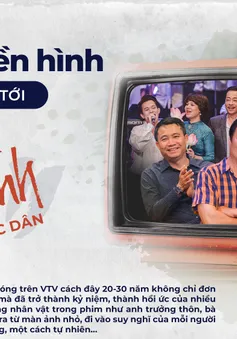 Phim truyền hình VTV: Từ số 0 tới “Vũ trụ phim ảnh” quốc dân