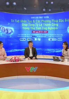 Ứng dụng thành công nhiều kỹ thuật mới giúp tăng tỷ lệ thành công trong thụ tinh ống nghiệm