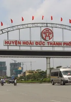 Hoài Đức - Mảnh đất “hái ra tiền” nhờ lực hút mới