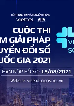 Viet Solutions 2021 - Cuộc thi tìm kiếm giải pháp thúc đẩy chuyển đổi số quốc gia