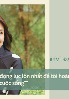 BTV - Đạo diễn Trần Xuân: Con là động lực lớn nhất để tôi hoàn thành phim tài liệu "Trở về cuộc sống"