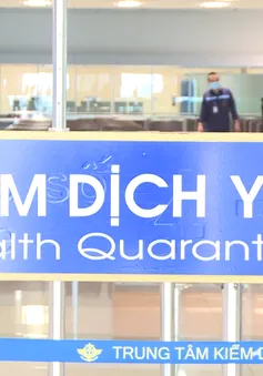 Chủ động phòng, chống các dịch bệnh truyền nhiễm xâm nhập nước ta