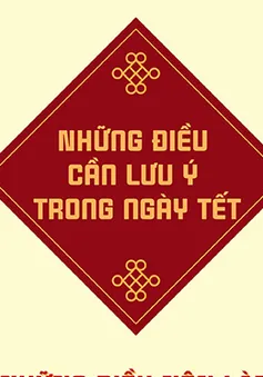 Những điều nên làm và kiêng kỵ trong dịp Tết