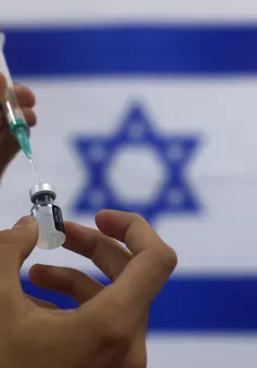 Israel cho phép tiêm liều thứ tư vaccine COVID-19