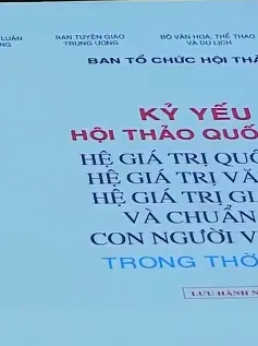 Hội thảo Quốc gia hệ giá trị văn hóa, gia đình và chuẩn mực con người Việt Nam trong thời kỳ mới