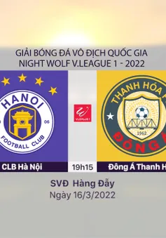 HIGHLIGHTS | CLB Hà Nội 1-0 Đông Á Thanh Hoá | Đá bù vòng 1 V.League 1-2022