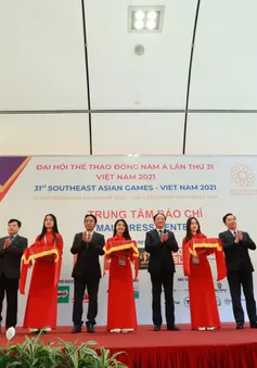 Khai trương Trung tâm Báo chí và Truyền hình Quốc tế phục vụ SEA Games