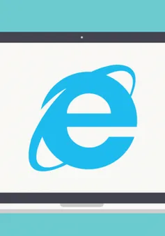 Microsoft chính thức ngừng hỗ trợ trình duyệt Internet Explorer từ ngày 15/6