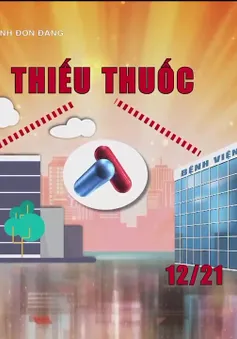 Từ chuyện thiếu thuốc, "sợ sai": Cần khuyến khích cán bộ dám nghĩ, dám làm
