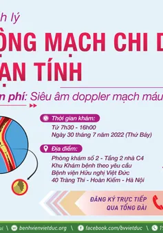 Khám và tư vấn miễn phí bệnh động mạch chi dưới mạn tính