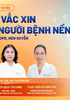 Tư vấn trực tuyến Tiêm vaccine cho người có bệnh lý nền: tim mạch, COPD, hen suyễn