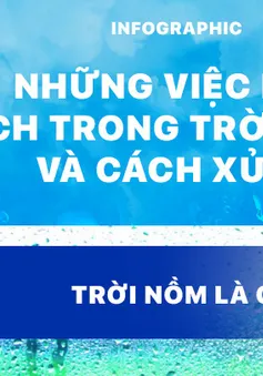 Những việc làm vô ích trong trời nồm ẩm và cách xử lý