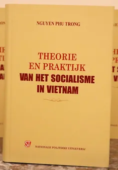 Ra mắt cuốn sách của Tổng Bí thư Nguyễn Phú Trọng phiên bản tiếng Hà Lan