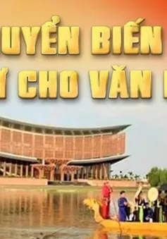 Chuyển biến đầu tư văn hóa: Nâng mức chi ngân sách kết hợp thay đổi nhận thức cộng đồng