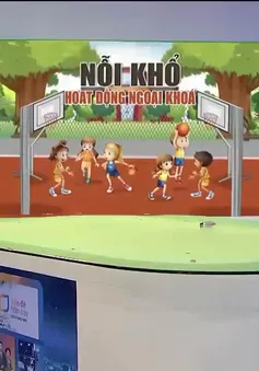 Nỗi khổ hoạt động ngoại khóa trong trường học