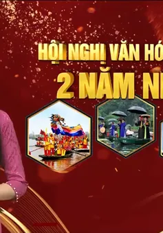 Hội nghị Văn hóa toàn quốc: Hai năm nhìn lại