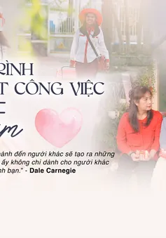 Hành trình của một công việc từ tâm