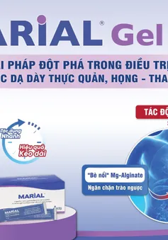 Marial Gel - Giải pháp đột phá trong điều trị trào ngược dạ dày thực quản, họng - thanh quản (GERD & LPR)