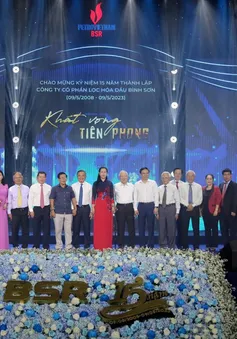 15 năm khát vọng tiên phong với ngành công nghiệp lọc hóa dầu