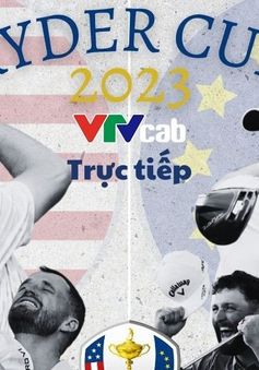 VTVcab trực tiếp Giải Ryder Cup lần thứ 44