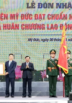 Huyện Mỹ Đức đạt chuẩn nông thôn mới và đón nhận Huân chương Lao động hạng Nhất