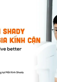 Mắt Kính Shady - Chăm sóc từng đôi mắt với sự tận tâm và trách nhiệm