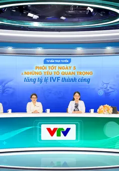 Cuộc "cách mạng công nghệ" nâng cao tỷ lệ thụ tinh ống nghiệm thành công