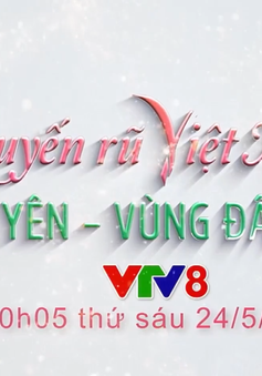 Quyến rũ Việt Nam: "Lục Yên - Vùng đất ngọc"