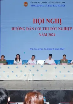 Hà Nội chuẩn bị kỹ lưỡng, sẵn sàng các kịch bản cho kỳ thi tốt nghiệp THPT 2024