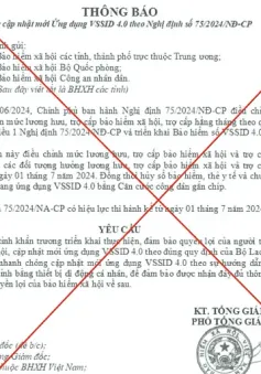 Giả mạo văn bản của Bảo hiểm xã hội Việt Nam về cập nhật VssID 4.0