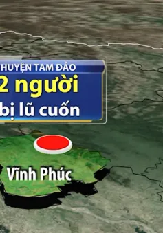 2 người chết do bị lũ ống cuốn trôi tại Tam Đảo (Vĩnh Phúc)