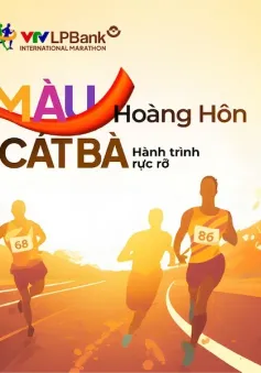 Giải Marathon Quốc tế VTV LPBank - Sắc Màu Hoàng Hôn Cát Bà 2024