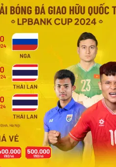 VTV tường thuật trực tiếp các trận đấu của ĐT Việt Nam tại LPBank Cup 2024