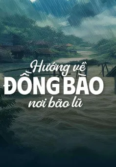 Hướng về đồng bào nơi bão lũ