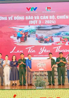 Đài THVN thăm hỏi, động viên cán bộ chiến sĩ các đơn vị lực lượng vũ trang tại các tỉnh miền núi phía Bắc