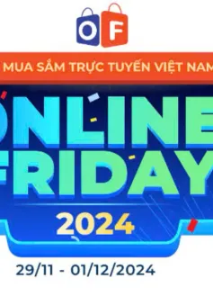 Ngày mua sắm trực tuyến Việt Nam - Online Friday 2024