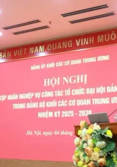 Tập huấn nghiệp vụ công tác tổ chức Đại hội Đảng bộ các cấp trong Khối cơ quan Trung ương