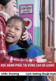 Những trường học hạnh phúc tại vùng cao Hà Giang