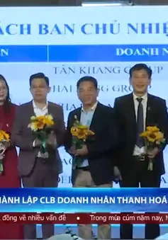 Thành lập Câu lạc bộ Doanh nhân Thanh Hoá tại TP Đà Nẵng